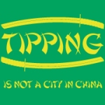 Tipping is not a city in China